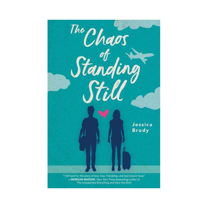 The Chaos of Standing Still - by Jessica Brody, 1 of 2