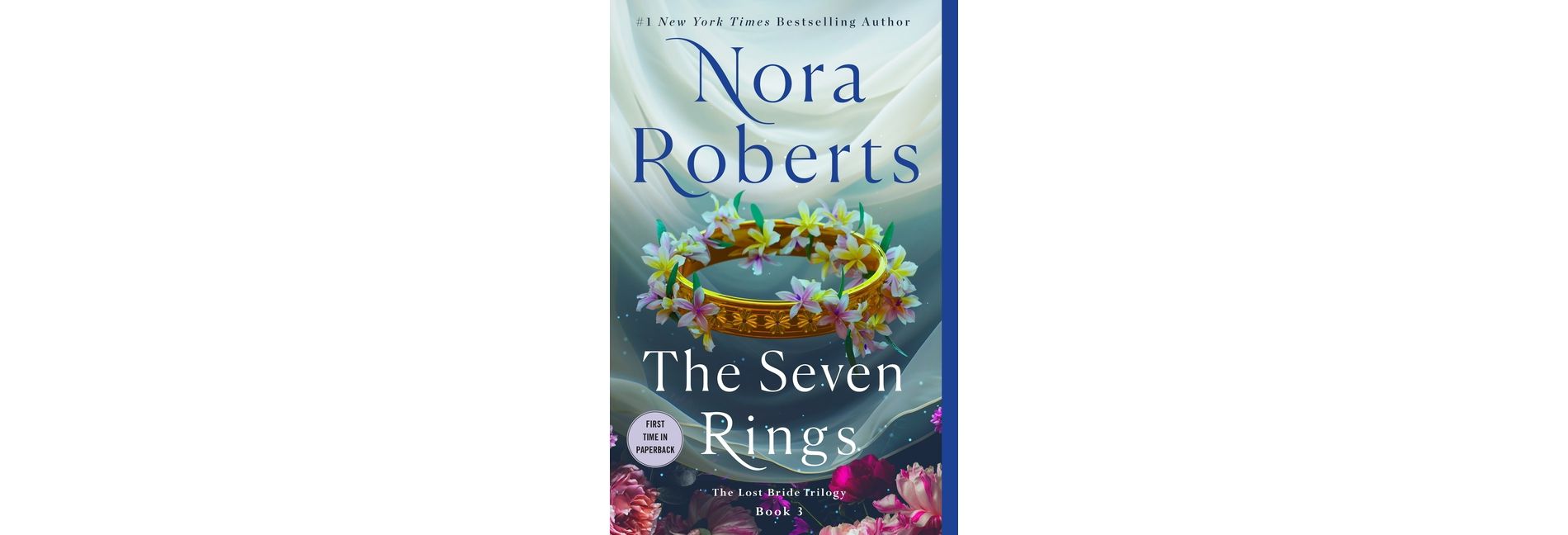 The Seven Rings - (Lost Bride Trilogy) by  Nora Roberts (Paperback)