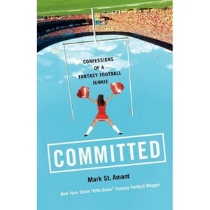 Committed - by  Mark St Amant (Paperback) - 1 of 1
