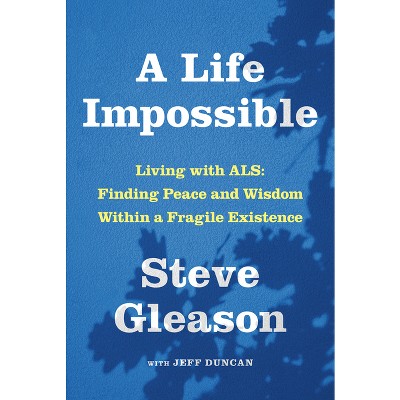 A Life Impossible - By Steve Gleason & Jeff Duncan (hardcover) : Target