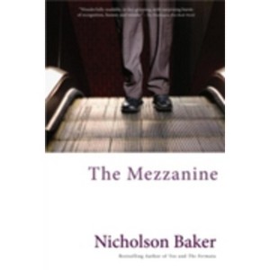 Mezzanine - by  Nicholson Baker (Paperback) - 1 of 1