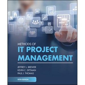 Methods of It Project Management, Fifth Edition - 5th Edition by  Jeffrey L Brewer & Kevin C Dittman & Paul J Thomas (Hardcover) - 1 of 1