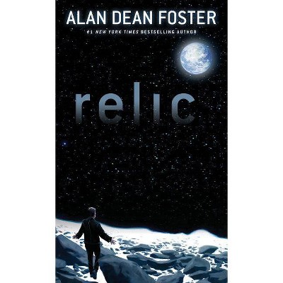 Relic - by  Alan Dean Foster (Paperback)