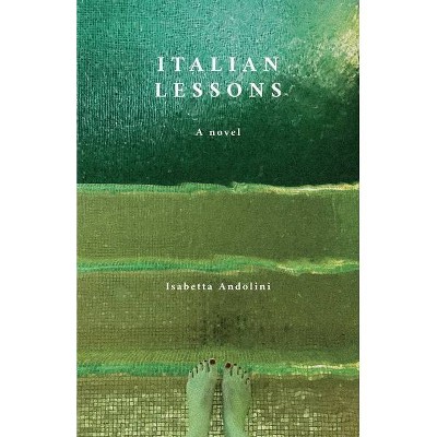 Italian Lessons - by  Isabetta Andolini (Paperback)