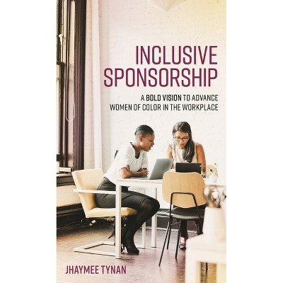 Inclusive Sponsorship - by  Jhaymee Tynan (Hardcover)