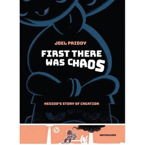 First There Was Chaos - by  Joel Priddy (Hardcover) - 1 of 1