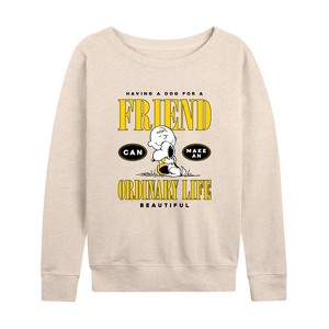 Women's - Peanuts - Dog Friend Make Ordinary Life Beautiful Lightweight French Terry Wide Neck Long Sleeve Shirt - 1 of 4