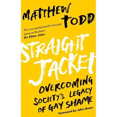 Straight Jacket - by  Matthew Todd (Paperback)