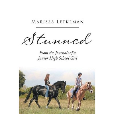 Stunned - by  Marissa Letkeman (Paperback)