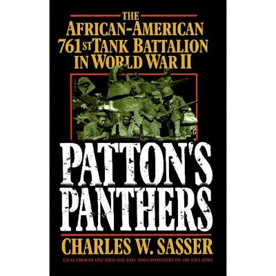 Patton's Panthers - by  Charles W Sasser (Paperback)