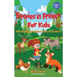 Stories in French for Kids - by  Christian Stahl (Hardcover) - 1 of 1
