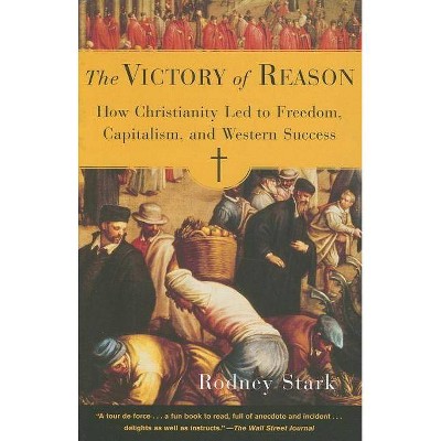 The Victory of Reason - Annotated by  Rodney Stark (Paperback)