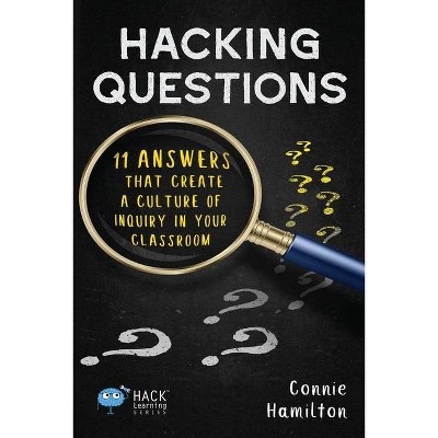 Hacking Questions - (Hack Learning) by  Connie Hamilton (Paperback)