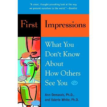 First Impressions - by  Ann Demarais & Valerie White (Paperback)
