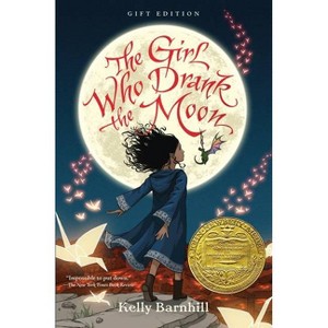 The Girl Who Drank the Moon (Winner of the 2017 Newbery Medal) - Gift Edition - by  Kelly Barnhill (Hardcover) - 1 of 1
