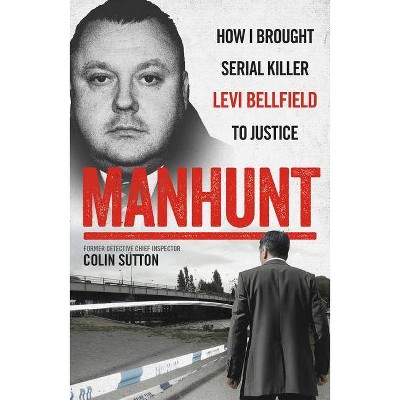  Manhunt - by  Colin Sutton (Paperback) 