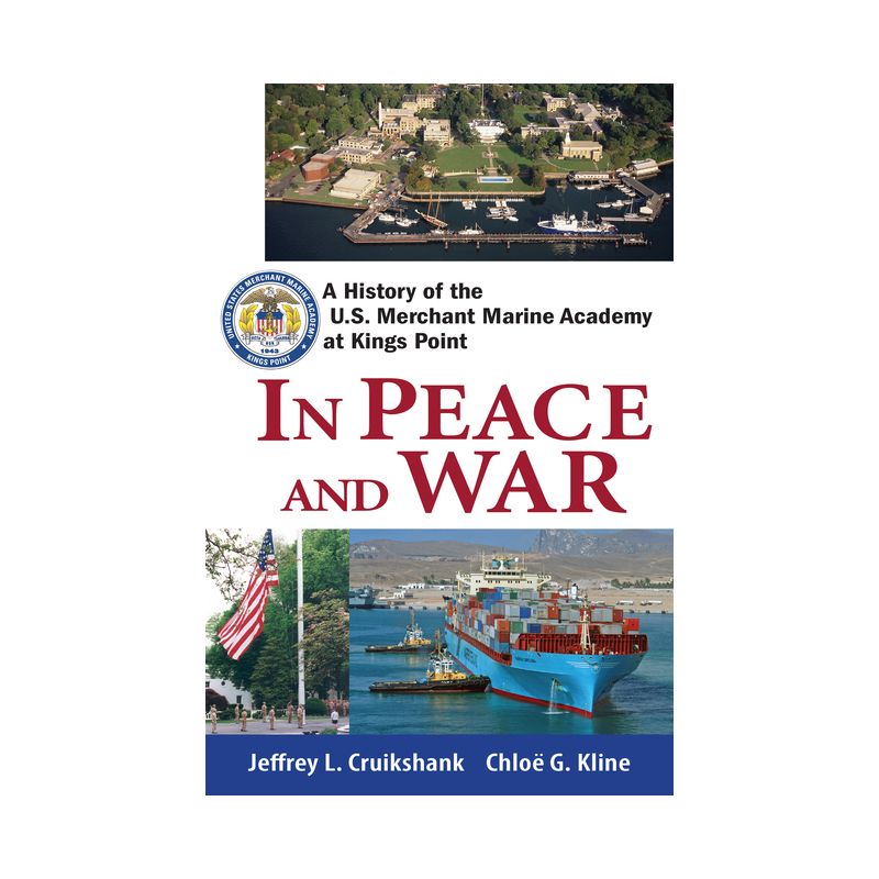 In Peace and War - by  Jeffrey L Cruikshank (Paperback), 1 of 2