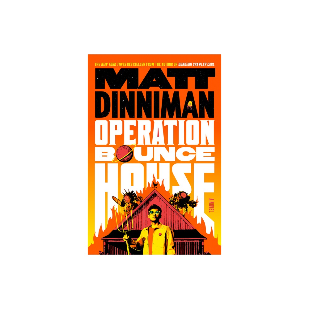 Operation Bounce House - by Matt Dinniman (Hardcover)