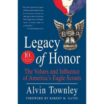  Legacy of Honor - by  Alvin Townley (Hardcover) 