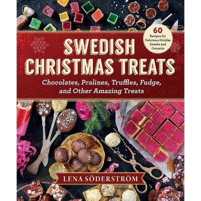 Swedish Christmas Treats - by  Lena Soderstrom (Hardcover)