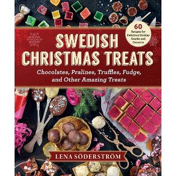 Swedish Christmas Treats - by  Lena Soderstrom (Hardcover)