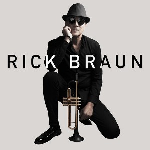 Rick Braun - Rick Braun (CD) - 1 of 1