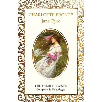 Jane Eyre - (Flame Tree Collectable Classics) by  Charlotte Bronte (Hardcover)