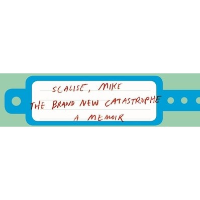 The Brand New Catastrophe - by  Mike Scalise (Paperback)