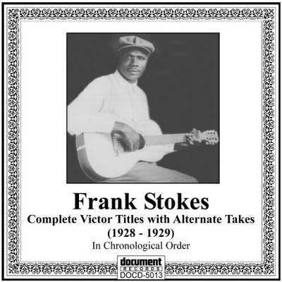 Frank Stokes - 1928-29-Memphis Rounder-Victor Recordings in Chrol (CD)