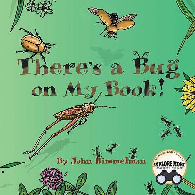 There's a Bug on My Book! - by  John Himmelman (Paperback)