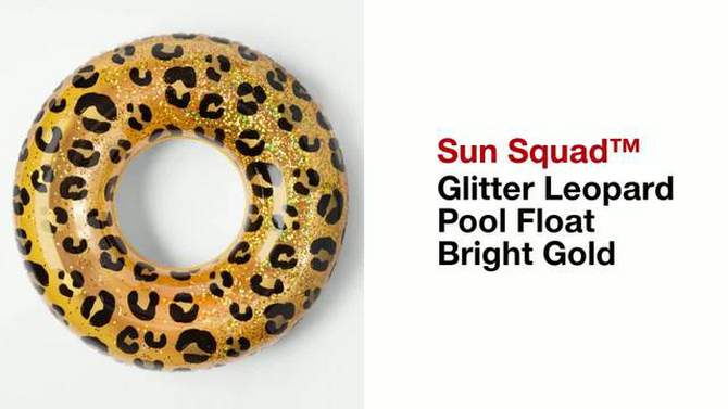 Glitter Leopard Pool Float Bright Gold - Sun Squad&#8482;, 2 of 6, play video
