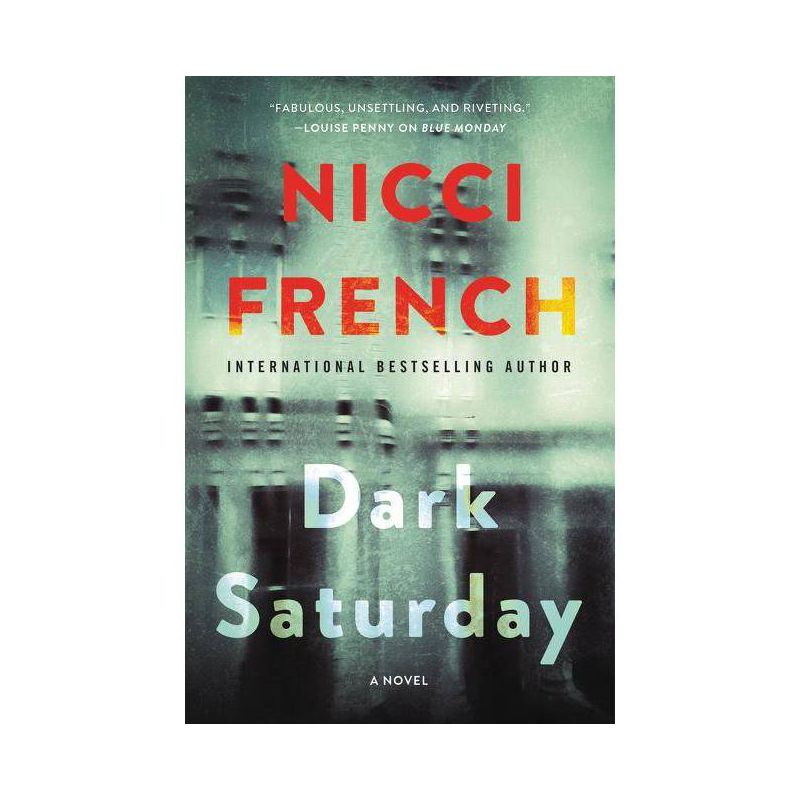 Dark Saturday - (Frieda Klein Novel) by  Nicci French (Paperback), 1 of 2