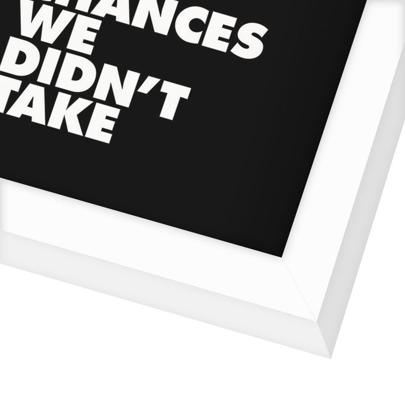 Americanflat Motivational Minimalist In The End We Only Regret The Chances We Didnt Take' By Motivated Type Shadow Box Framed Wall Art Home Decor, 5 of 10