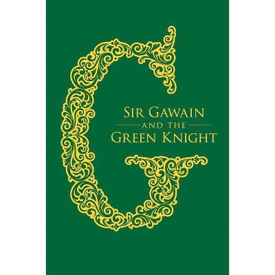 Sir Gawain and the Green Knight - by  Jessie L Weston (Hardcover)