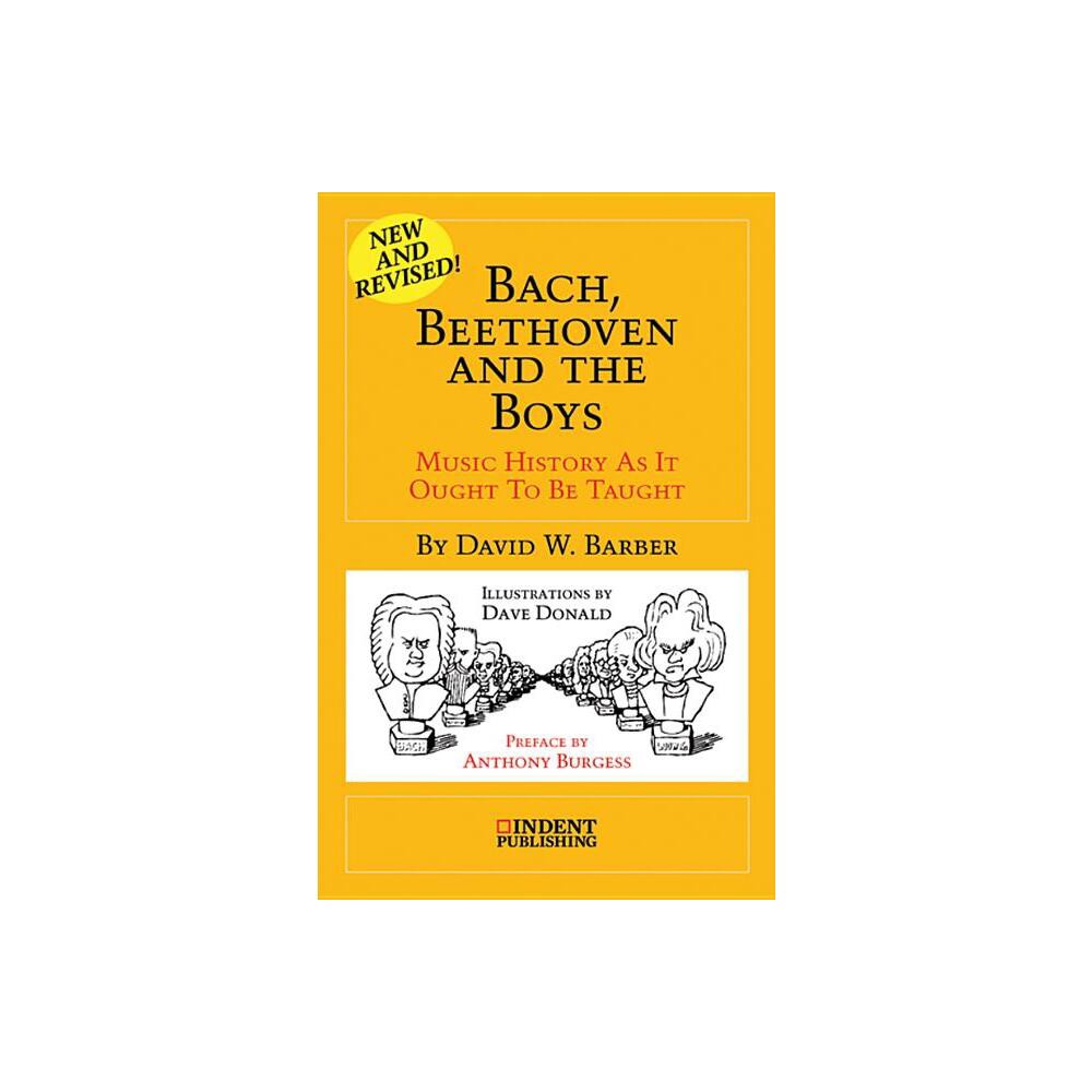 ISBN 9780980916713 product image for Bach, Beethoven and the Boys - (Indent Publishing) 35th Edition by David W Barbe | upcitemdb.com
