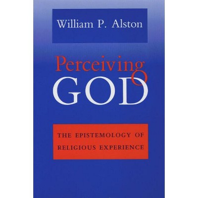 Perceiving God - by William P Alston