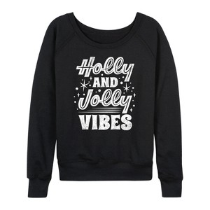 Women's - Instant Message - Holly And Jolly Vibes Christmas Lightweight French Terry Wide Neck Long Sleeve Graphic Shirt - 1 of 4