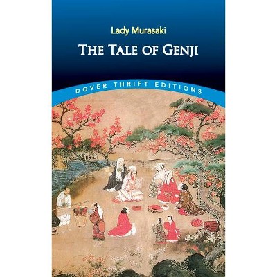 The Tale of Genji - (Dover Thrift Editions) by  Lady Murasaki (Paperback)