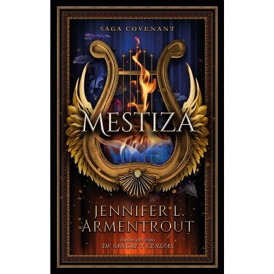 Mestiza (Covenant 1) - by  Jennifer L Armentrout (Paperback)