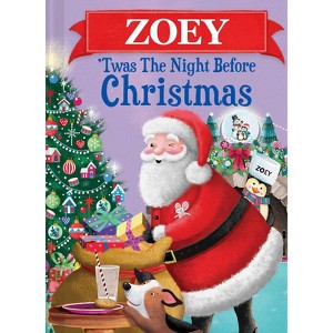 Zoey Twas The Night Before Christmas - by JD Green (Hardcover) - 1 of 1