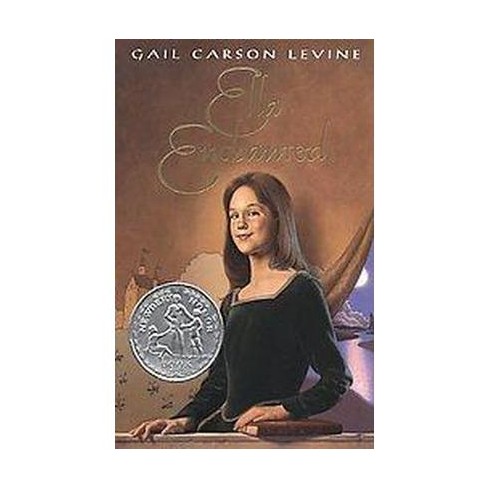 Ella Enchanted by Gail Carson Levine