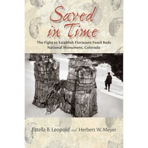 Saved in Time - by  Estella B Leopold & Herbert W Meyer (Paperback) - 1 of 1