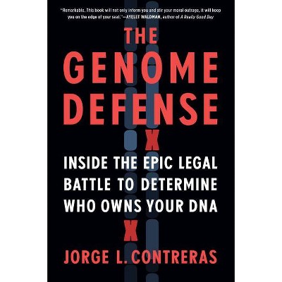 The Genome Defense - by  Jorge L Contreras (Hardcover)