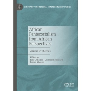 African Pentecostalism from African Perspectives - (Christianity and Renewal - Interdisciplinary Studies) (Hardcover) - 1 of 1