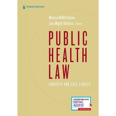 Public Health Law - by  Montrece McNeill Ransom & Laura Magana Valladares (Paperback)