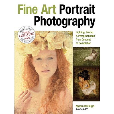 Fine Art Portrait Photography - by  Nylora Bruleigh (Paperback)
