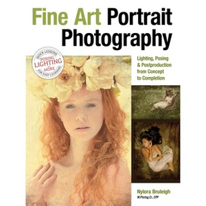 Fine Art Portrait Photography - by  Nylora Bruleigh (Paperback) - 1 of 1