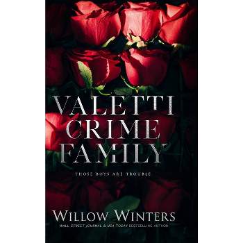 Valetti Crime Family - by  Willow Winters (Hardcover)