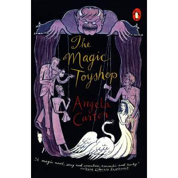 The Magic Toyshop - by  Angela Carter (Paperback)