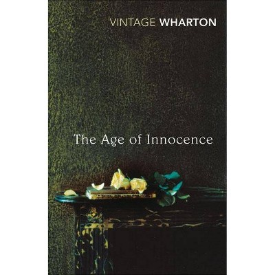 The Age of Innocence - (Vintage Classics) by  Edith Wharton (Paperback)